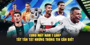 Euro mấy năm 1 lần